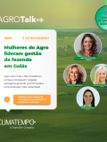 Podcast AGROTalk #201 – Mulheres do Agro lideram gestão da fazenda em Goiás